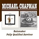 Rainmaker / Fully Qualified Survivor