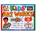 Kids Art Works!: Creating With Color, Design, Texture & More (Williamson Kids Can! Series)
