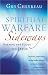 Spiritual Warfare Sideways: Keeping the Focus on Jesus
