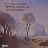 Vaughan Williams: The Early Chamber Works