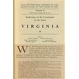the documentary history of the ratification of the constitution volume x ratification of the constitution by