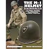 The M-1 Helmet of the World War II GI