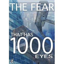 Fear That Has 1000 Eyes: Cities in the Age of
