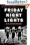 Friday Night Lights: A Town, a Team, and a Dream
