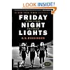 Friday Night Lights: A Town, A Team, And A Dream
