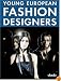 Young European Fashion Designers