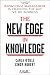 The New Edge in Knowledge: How Knowledge Management Is Changing the Way We Do Business