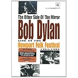 The Other Side of the Mirror: Bob Dylan Live at Newport Folk Festival 1963-1965 (2007)