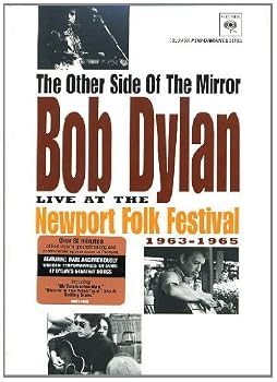 The Other Side of the Mirror: Bob Dylan Live at Newport Folk Festival 1963-1965