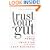 Trust Your Gut: How the Power of Intuition Can Grow Your Business
