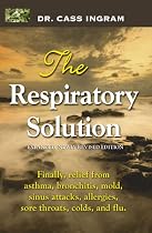 The Respiratory Solution (Expanded, Newly Revised Edition)