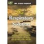 The Respiratory Solution (Expanded, Newly Revised Edition)