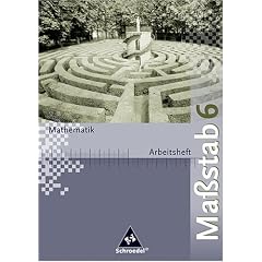 Mathematik für Realschulen - Ausgabe Nordrhein-Westfalen 2005: Maßstab, Mathematik Realschule, Ausgabe Nordrhein-Westfalen, Neubearbeitung : 6. Schuljahr, Arbeitsheft (Broschiert)