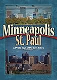 Minneapolis & St Paul: A Photo Tour of the Twin Cities