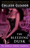 The Bleeding Dusk: (Gardella Vampire Chronicles Book 3)