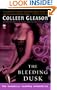 The Bleeding Dusk: (Gardella Vampire Chronicles Book 3)