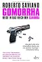 Gomorrha: Reise in das Reich der Camorra