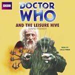 Doctor Who and the Leisure Hive (Clas...