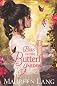 Bees in the Butterfly Garden (The Gilded Legacy)
