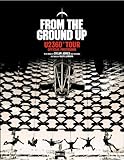 From the ground up : U2360° tour : official photobook