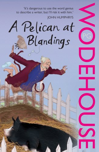 A Pelican at Blandings (Blandings Castle)