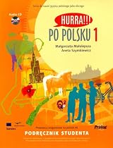Hurra!!! Po Polsku: Student's Workbook v. 1: Polish Course for Beginners 1 - Student's Book