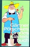 Produkt-Bild: G&auml;rtner P&ouml;tschkes gro&szlig;es Gartenbuch. 25.Auflage.