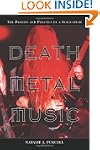 Death Metal Music: The Passion and Po...