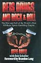 Bets, Drugs, and Rock & Roll: The Rise and Fall of the World's First Offshore Sports Gambling Empire