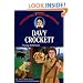 Davy Crockett: Young Rifleman (Childhood of Famous Americans)