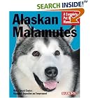 Alaskan Malamutes (Complete Pet Owner's Manual) by  Betsy Sikora Siino