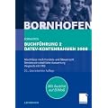 Buchf�hrung 2 DATEV-Kontenrahmen 2008: Abschl�sse nach Handels- und Steuerrecht - Betriebswirtschaftliche Auswertung - Vergleich mit IFRS