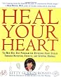 Heal Your Heart: The New Rice Diet Program for Reversing Heart Disease Through Nutrition, Exercise, and Spiritual Renewal