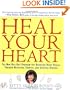 Heal Your Heart: The New Rice Diet Program for Reversing Heart Disease Through Nutrition, Exercise, and Spiritual Renewal