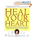 Heal Your Heart: The New Rice Diet Program for Reversing Heart Disease Through Nutrition, Exercise, and Spiritual Renewal