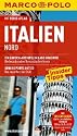 MARCO POLO Reisef&uuml;hrer Italien Nord: Reisen mit Insider-Tipps. Mit Reiseatlas