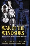 War of the Windsors: A Century of Unconstitutional Monarchy