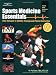 Sports Medicine Essentials: Core Concepts in Athletic Training and Fitness Instruction (Clinical Allied Healthcare Series) Cover