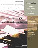 Microsoft Access 2003 Forms, Reports and Queries (Business Solutions)