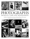 Photographs: Archival Care And Management