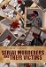 Serial Murderers and their Victims