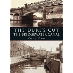 The Duke's Cut: Bridgewater Canal