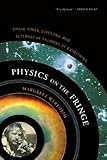 Physics on the Fringe: Smoke Rings, Circlons, and Alternative Theories of Everything