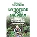 La nature nous sauvera : R�ponses pr�historiques aux probl�mes d'aujourd'hui