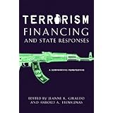 Terrorism Financing and State Responses: A Comparative Perspective