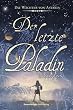 Der letzte Paladin