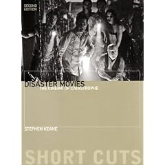 Disaster Movies: The Cinema of Catastrophe