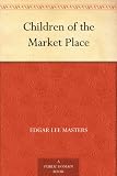 Children of the Market Place
