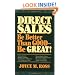 Direct Sales: Be Better Than Good-Be Great!