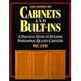 Cabinets and Built-Ins: A Practical Guide to Building Professional Quality Cabinetry by Paul Levine